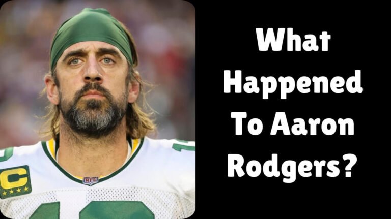 What Happened To Aaron Rodgers