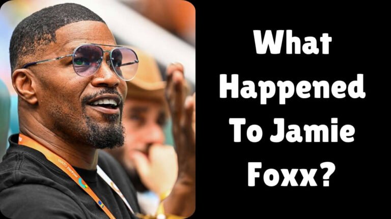 What Happened To Jamie Foxx